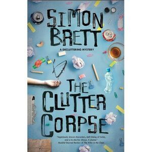 The Clutter Corpse -- Simon Brett